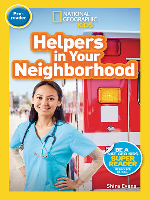 cover image of Helpers in Your Neighborhood (National Geographic Kids Readers, Pre-Reader)